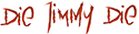 Die jimmy Die logo